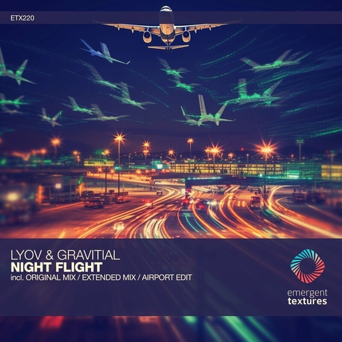 LYOV & Gravitial - Night Flight [ETX220]